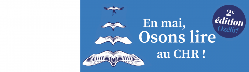 En mai, Osons lire au CHR !